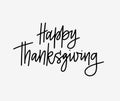 Trendy illustration with happy thanksgiving hand-written on white background. Lettering, typography. Autumn decoration. Royalty Free Stock Photo