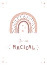 Trendy rainbow in boho style in different color. You are magical. Children illustrations for poster or post card. Doodle