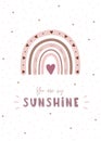 Trendy rainbow in boho style in different color. You are my sunshine. Children illustrations for poster or post card