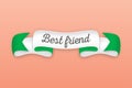 Trendy retro ribbon with text Best friend. Colorful banner with