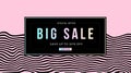 Trendy pink and black Sale banner with text Big Sale in frame on a background with wavy distorted stripes