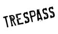 Trespass rubber stamp