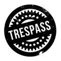 Trespass rubber stamp