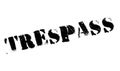 Trespass rubber stamp