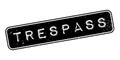 Trespass rubber stamp