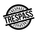 Trespass rubber stamp