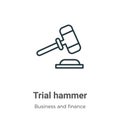 Trial hammer outline vector icon. Thin line black trial hammer icon, flat vector simple element illustration from editable