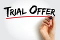Trial Offer text quote, concept background Royalty Free Stock Photo