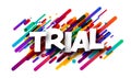 Trial sign over colorful brush strokes background