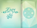 Triangle and blured abstract background and lettering Enjoy your life. Vector geometrical pattern