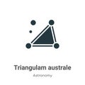 Triangulam australe vector icon on white background. Flat vector triangulam australe icon symbol sign from modern astronomy