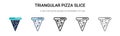 Triangular pizza slice icon in filled, thin line, outline and stroke style. Vector illustration of two colored and black