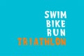 Triathlon Swim, Bike, Run hand drawn font for motivational poster for triathlon team, sport event, swimmer runner