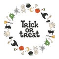 Trick or treat. Halloween frame. Handdrawn lettering phrase. Design element for Halloween. Vector handwritten Royalty Free Stock Photo