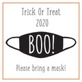 Trick or Treat Halloween 2020 postcard design face mask. Coronavirus Halloween party invitation fully editable. Vector