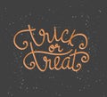 Trick or treat. Hand drawn Halloween lettering. Royalty Free Stock Photo