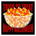 Trick or treat. Happy Halloween. bowl and candy corn. Sweets on Royalty Free Stock Photo