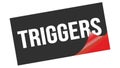 TRIGGERS text on black red sticker stamp