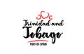 Trinidad and Tobago country with red heart and its capital Port of Spain creative typography lo lovego design