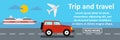 Trip and travel banner horizontal concept