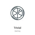 Trivial outline vector icon. Thin line black trivial icon, flat vector simple element illustration from editable gaming concept