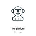 Troglodyte outline vector icon. Thin line black troglodyte icon, flat vector simple element illustration from editable stone age