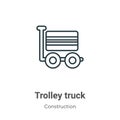 Trolley truck outline vector icon. Thin line black trolley truck icon, flat vector simple element illustration from editable