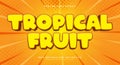 Tropical Fruit 3d editable text effect Royalty Free Stock Photo
