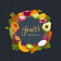 Tropical fruits frame. Healthy food. Organic food. Flat style, v