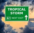 TROPICAL STORM road sign against clear blue sky Royalty Free Stock Photo