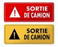 Truck Exit warning panels in French translation