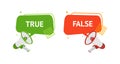 True and False Concept which Megaphone and Speech Bubbles Shapes. Vector