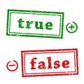True and false grunge rubber stamp isolated on white background. Minus and Plus signs in the circle.