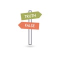 True and False Signpost, problem solving concept. Stock Vector illustration isolated on white background Royalty Free Stock Photo