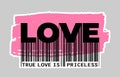 True Love is Priceless - Slogan Barcode. Vector. Royalty Free Stock Photo