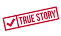 True Story rubber stamp Royalty Free Stock Photo