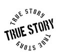 True Story rubber stamp Royalty Free Stock Photo