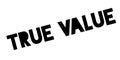 True Value rubber stamp Royalty Free Stock Photo