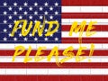 Trump Gofundme Political Fund For Usa Mexico Wall Financing - 2d Illustration Royalty Free Stock Photo