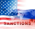 Trump Russia Sanctions Monetary Embargo On Russian Federation - 2d Illustration Royalty Free Stock Photo