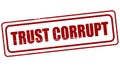Trust corrupt Royalty Free Stock Photo
