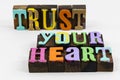 Trust follow heart soul body believe yourself ambition passion Royalty Free Stock Photo