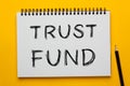 Trust Fund Concept