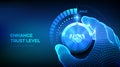 Trust levels knob button. Increasing confidence Level. Wireframe hand turning a trust test knob to the maximum position. High