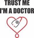 Trust me i am a doctor sign