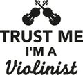 Trust me I`m a violinist