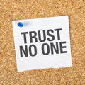 Trust No One Royalty Free Stock Photo