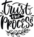 Trust The Process