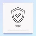 Trust thin line icon: shield with tick. Modern vector illustration