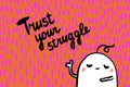Trust your struggle hand drawn vector illustration with cartoon man closed eyes. Letterin on pink textured font